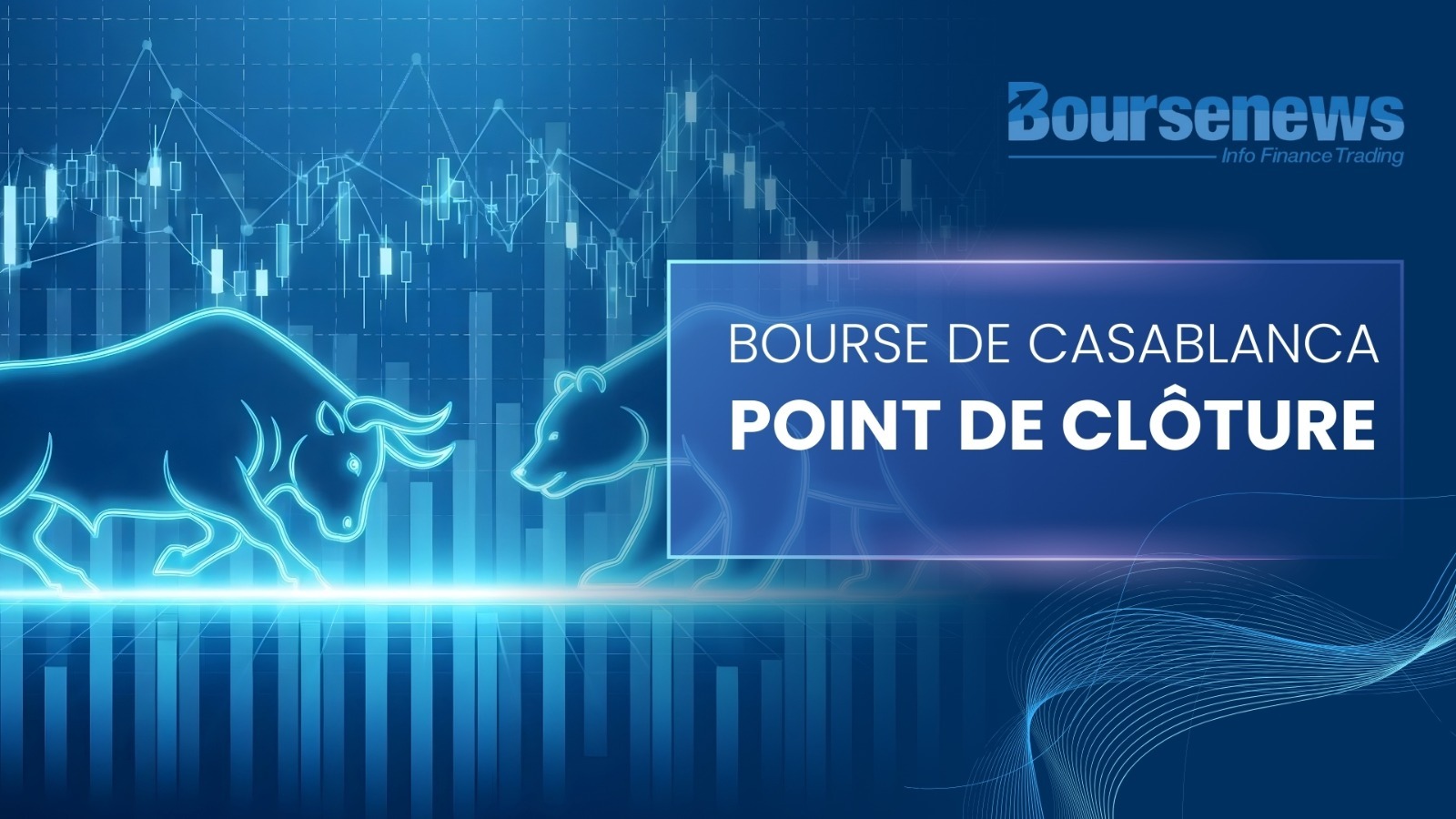 marché financier marché boursier marocain actualités marchés financiers info finance